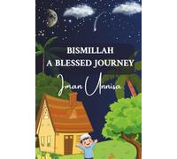 Bismillah A blessed journey: Islamic stories