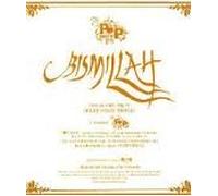 Bismillah - Composed and Sung By Daler Singh Mehndi