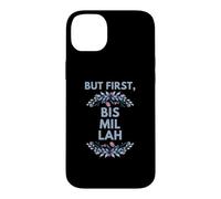 Bismillah Islam Religion Muslim Case for iPhone 14 Plus