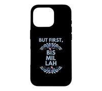 Bismillah Islam Religion Muslim Case for iPhone 16 Pro