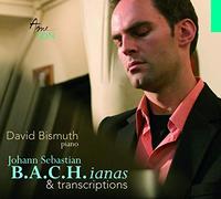 Bismuth, David - Johann Sebastian B.A.C.H.ianas & transcriptions