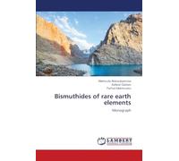 Bismuthides of rare earth elements: Monograph