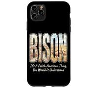 Bison It's A Polish-American Thing Poland Heritage Case for iPhone 11 Pro Max