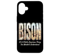Bison It's A Polish-American Thing Poland Heritage Case for iPhone 16 Plus