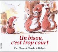 Bisou c est trop court (Un)