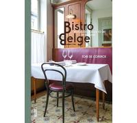 Bistro Belge: Nostalgic Places to Eat in Belgium