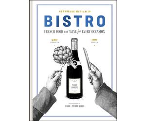 Bistro : French food and wine for every occasion