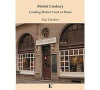 Bistrot Cookery Cooking Bistrot Food at Home