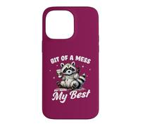 Bit Of A Mess But Doing My Best Cute Peace Loving Raccoon Case for iPhone 14 Pro Max
