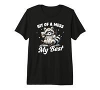 Bit of A Mess But Doing My Best Cute Peace Loving Raccoon Premium T-Shirt