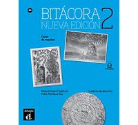 Bitácora 2 Nueva edición - Cuaderno de ejercicios (A2): Cuaderno de ejercicios + MP3 descargable 2 (A2)