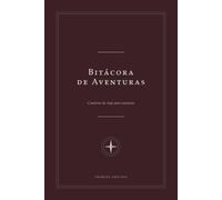 Bitácora de Aventuras: El diario de a bordo del caravanista - Cuaderno de viaje para caravana: rutas, campings, pernoctas, gastos, combustible, mantenimiento del vehículo tractor y mejoras