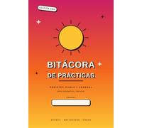 Bitácora de Prácticas: Registro Diario y Semanal · Formato Compacto 15,24 x 22,86 cm