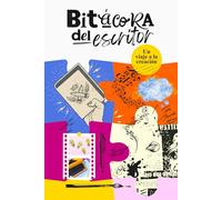 Bitácora del escritor (a color): Un viaje a la creación (Escribe tu libro)