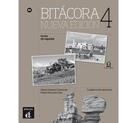 Bitácora nueva edición 4 B2: Edición internacional - Curso de español. Cuaderno de ejercicios con audios