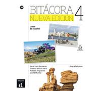 Bitacora - Nueva edicion: Libro del alumno + MP3 descargable 4 (B2) (Bitácora, 4)