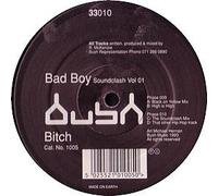 BITCH / BAD BOY SOUNDCLASH VOL.1