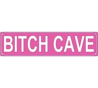 Bitch Cave Sign Novelty Bitch Cave Decor Bitch Cave Street Sign Wall Art Decor For Home Farmhouse Bar Cafe Man Cave 16 X 4 Inch