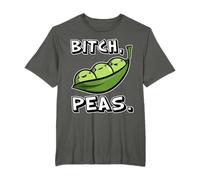 Bitch Peas Funny Pun Swear Word T-Shirt