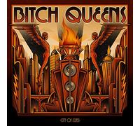 Bitch Queens - City Of Class [VINYL]