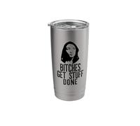 Bitches GET Stuff Done AOC Meme Alexandra Ocasio Cortez Stainless Steel Insulated Tumbler