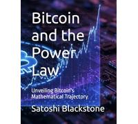 Bitcoin and the Power Law: Unveiling Bitcoin's Mathematical Trajectory