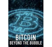 Bitcoin: Beyond the Bubble