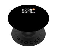 Bitcoin Changes Everything freedom money revolution bitcoin PopSockets Adhesive PopGrip