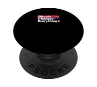 Bitcoin Changes Everything freedom money revolution bitcoin PopSockets Adhesive PopGrip