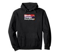 Bitcoin Changes Everything freedom money revolution bitcoin Pullover Hoodie