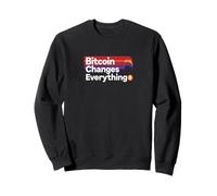 Bitcoin Changes Everything freedom money revolution bitcoin Sweatshirt