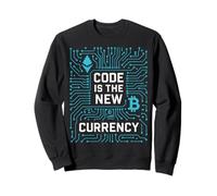 Bitcoin Crypto Code Is The New Currency Blockchain Sweatshirt