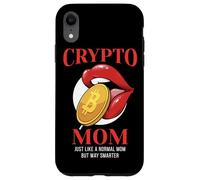 Bitcoin Crypto Mom Just Like A Normal Mom But Way Smarter Case for iPhone XR
