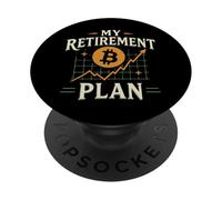 Bitcoin Crypto Retired My Retirement Plan PopSockets Adhesive PopGrip