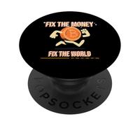 Bitcoin - Fix The Money Fix The World HODL PopSockets Adhesive PopGrip