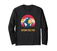 Bitcoin Fixes This Sound Money Hope Freedom Truth Bitcoin Long Sleeve T-Shirt