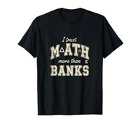 Bitcoin I Trust Math More Than Banks Funny Teacher Joke T-Shirt