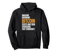 Bitcoin Imagine Knowing Crypto Investor Fiat Hodl BTC Trader Pullover Hoodie