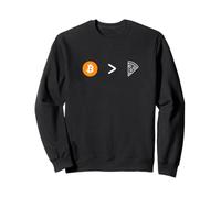 Bitcoin is greater than pizza Sweatshirt