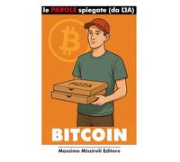 BITCOIN: le "parole" spiegate da LIA