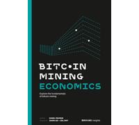 Bitcoin Mining Economics