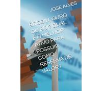 BITCOIN, OURO OU BOI? QUAL É O MELHOR ATIVO PARA POSSUIR COMO RESERVA DE VALOR?