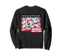 Bitcoin Sushi Nakamoto Fix The Money (Funny BTC Statement) Sweatshirt