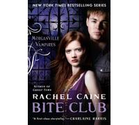 Bite Club: The Morganville Vampires