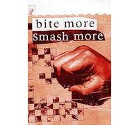 Bite More Smash More: Red Ogre Review's 2024-2025 Anthology (Red Ogre Review Books)