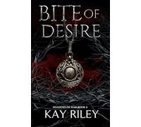 Bite of Desire: A Dark Vampire Enemies to Lovers Romance (Shadows of War Book Two)