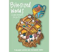 Bite-Sized Worlds: A Coloring Book and Decadent Universe with the Sweetest Homes