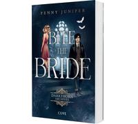 Bite the Bride (Darkthorn Archives 1): Spicy Fa, Juniper, Juniper,.