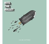 BITE THE BULLET - CAN BE ANYTHING - Vinyl Record - G11501z