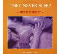 Bite The Bullet (Submission Mix) [Vinyl Single 12'']